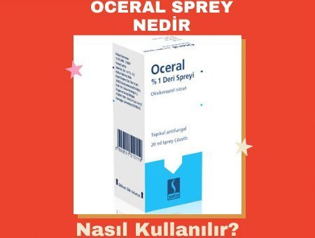 Oceral Sprey Nedir