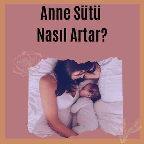 anne sutu nasil artar 03