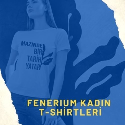 fenerium kadin t shirtleri